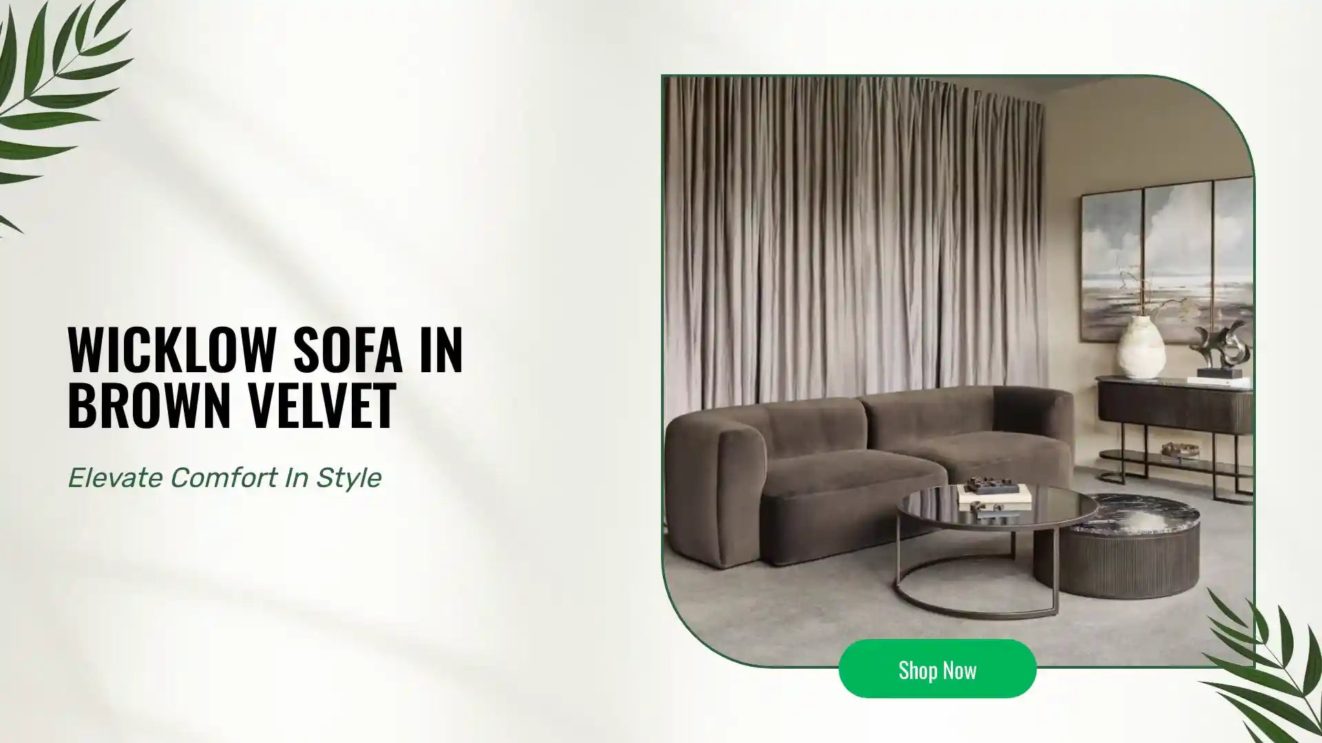 Load video: Wicklow Sofa In Brown Velvet by@Outfy